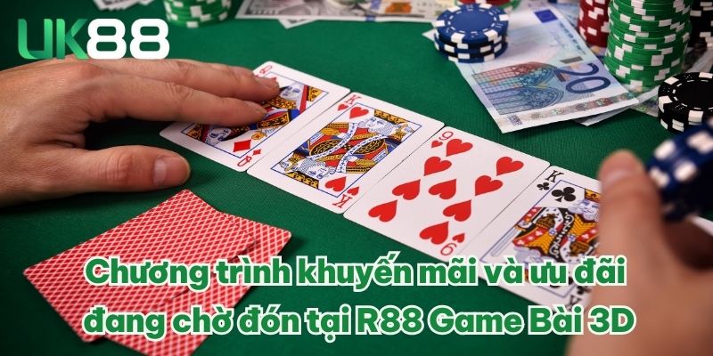 R88 Game Bài 3D - Mới Lạ, Lôi Cuốn, Hấp Dẫn Trong Tầm Tay 3 Chương trình khuyến mãi và ưu đãi đang chờ đón tại R88 Game Bài 3D