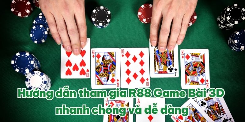 R88 Game Bài 3D - Mới Lạ, Lôi Cuốn, Hấp Dẫn Trong Tầm Tay 4 Hướng dẫn tham gia R88 Game Bài 3D nhanh chóng và dễ dàng