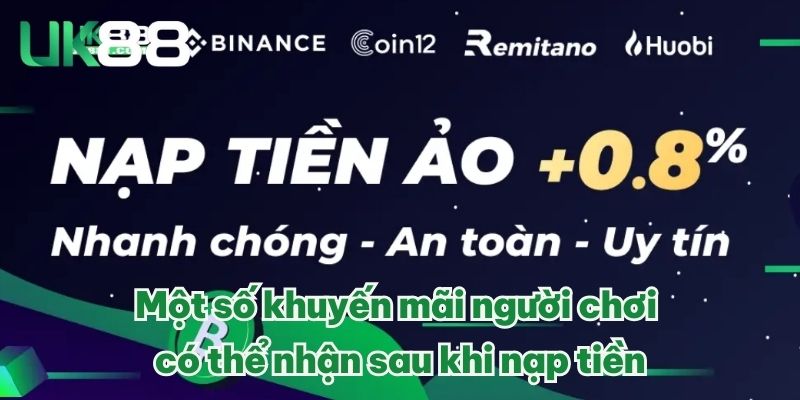 NẠP TIỀN UK88 ĐÚNG CÁCH, THAM GIA CÁ CƯỢC ONLINE TIỆN LỢI 4 Một số khuyến mãi người chơi có thể nhận sau khi nạp tiền