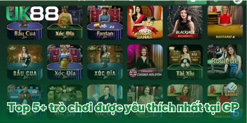 GP Điện Tử | Nơi Hội Tụ Các Siêu Phẩm Hot Trên Thị Trường 3 Top 5+ trò chơi được yêu thích nhất tại GP